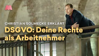 DSGVO – Datenschutzrechte als Arbeitnehmer:in mit Christian Solmecke