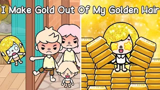 I Make Gold Out Of My Golden Hair 👱‍♀️🤑😍 | Sad Story | Toca Life World | Toca Boca | Toca Story