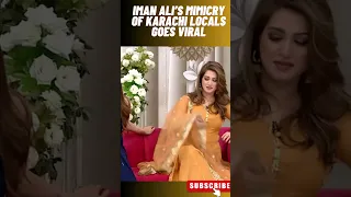 karachi wale agaye | Iman Ali's mimicry of Karachi locals goes viral | #shorts #imanali  #karachi