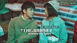 🔥Official Trailer🔥 The Journey Across The Night (Joseph Zeng Shunxi, Cherry Ngan) 我在香港遇见他