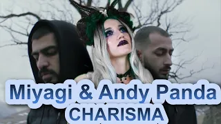 MIYAGI & ANDY PANDA - CHARISMA | РЕАКЦИЯ И ОБЗОР