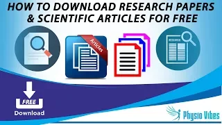 How to Download Research Papers and Scientific Articles for free