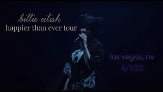 billie eilish happier than ever tour- las vegas, nv 4/1/22