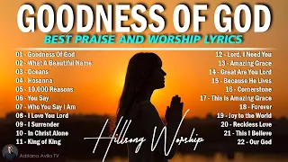 GOODNESS OF GOD - HILLSONG WORSHIP CHRISTIAN WORSHIP SONGS 2024 - BEST PRAISE AND WORSHIP LYRICS #67