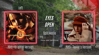 Taylor Swift - Eyes Open (Original vs. Taylor's Version Split Audio / Comparison)