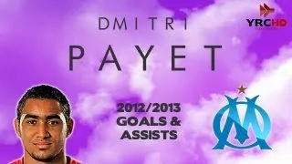 Dimitri PAYET - Goals, Assists, Skills | Welcome to Olympique Marseille | 2012/2013 | HD