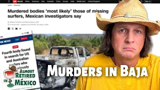 Will The 3 Murders Change How We Live in Mexico?