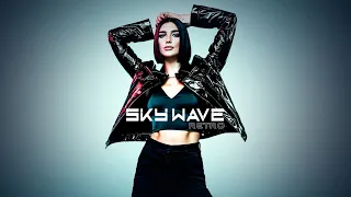 Dua Lipa - Houdini - Sky Wave Retro Remix