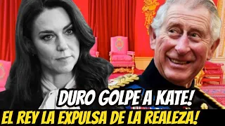 ESTE ES EL MOTIVO POR EL Que EL REY CARLOS EXPULSA  a KATE MIDDLETON de LA REALEZA BRITÁNICA!