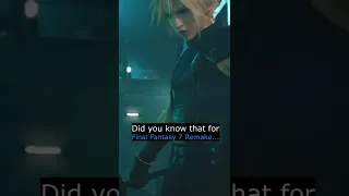 Did You Know That For Final Fantasy 7 Remake...