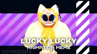 LUCKY LUCKY Animation meme | JSAB OC