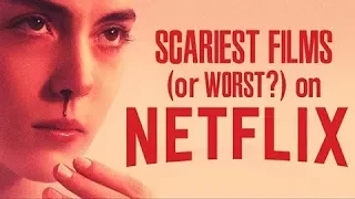 Most people can't finish these 10 SCARY NETFLIX FILMS D: