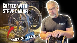 Coffee Time with Steve Darnell: Brewing Fresh Coffee with an 1800's Vintage Grinder | @WelderUpVegas