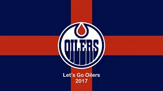 Edmonton Oilers Playoffs 2017 Theme Song - Let’s Go Oilers