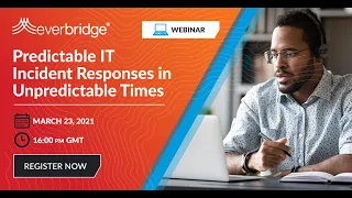 Webinar - Predictable IT Incident Responses in Unpredictable Times (INT)