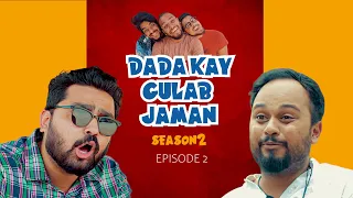 Dada Series2 | Ep2 |ft.Faisal & Kashan(The Idiotz),Asim(karachi Vynz),Mubeen(Bekaar Films),Sajid Ali