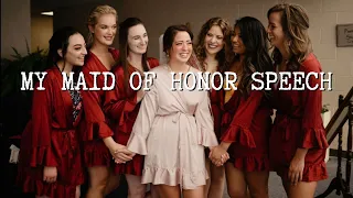 My Maid of Honor Speech!