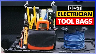 Best Electrician Tool Bag Review 2024 - Top 5 Tool Bags [Buying Guide]