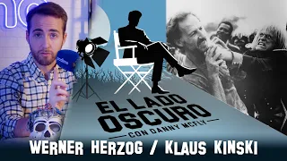 El lado oscuro #18: Werner Herzog / Klaus Kinski