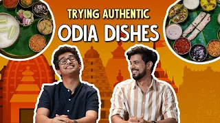 Trying Authentic Odia Dishes | Ok Tested