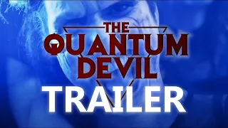 THE QUANTUM DEVIL Official Trailer (2023) Sci-Fi Horror