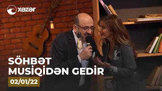 Söhbət Musiqidən Gedir - Eyyub Yaqubov 02.01.2022