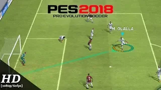 PES 2018 PRO EVOLUTION SOCCER Android Gameplay [1080p/60fps]