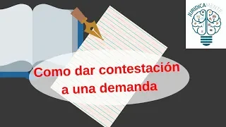 Como dar contestación a una demanda