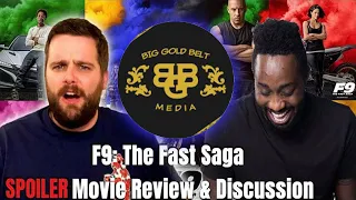 F9: Fast & Furious 9 SPOILER Discussion w  @BigGoldBelt