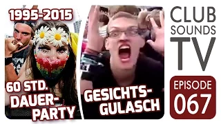 ★ 1995-2015: Im Feierrausch - 60 Std. Dauerparty  ★ Gesichtsgulasch, Finger weg von den Drogen! ★