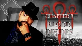 Blood Divides | Vampire: The Masquerade - L.A. By Night | Season 3 Episode 8