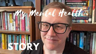 My Mental Health Story