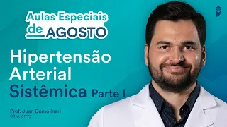 Hipertensão Arterial Sistêmica Parte I - Curso Extensivo de Residência Médica - Juan Demolinari