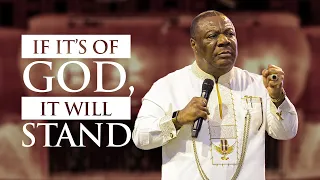 IF IT’S OF GOD, IT WILL STAND | ARCHBISHOP DUNCAN-WILLIAMS