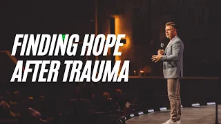 Finding Hope After Trauma - Jeremy Foster