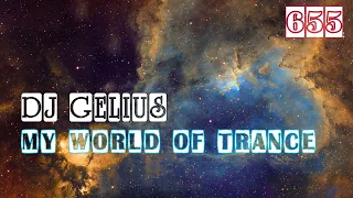 DJ GELIUS - My World of Trance 655