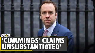 Hancock: Did everything to save lives, Cummings' claims unsubstantiated | UK Health Minister | WION