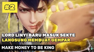 Lord Linyi Membuat Para Murid Merinding - Alur Cerita Donghua Baru Make Money To be King Part 1