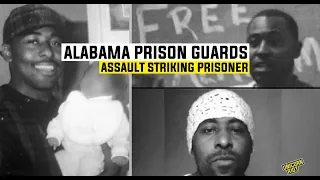 Alabama Prison Guards Assault Striking Prisoner Kinetik Justice