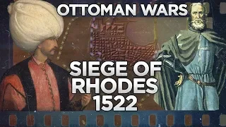 Siege of Rhodes 1522 - Ottoman Wars DOCUMENTARY