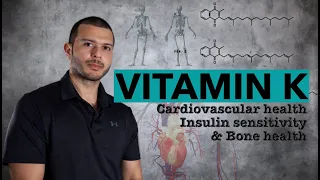 Vitamin K, cardiovascular health, insulin sensitivity and bone health