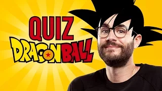 Le QUIZ DRAGON BALL !