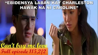 CHARLESTON,MADIDIIN NA|CANT BUY ME LOVE|FULL EPISODE 115,2/2|MARCH 22,2024