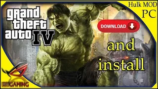 How to install Hulk Mod in GTA 4 PC || HINDI URDU