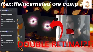 REx: Reincarnated | ORE COMP #3