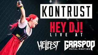 KONTRUST - Hey DJ! Live at Hellfest and Graspop Metal Meeting 2022