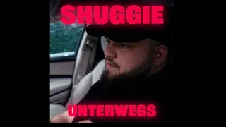 Shuggie - Unterwegs (Official Video)