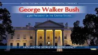 FAITH AND THE GEORGE W. BUSH PRESIDENCY