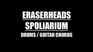 Eraserheads - Spoliarium (Lyrics, Chords, Drum Tracks)