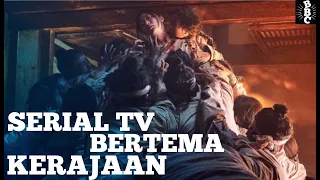 5 REKOMENDASI SERIAL TV BERTEMA KERAJAAN UNTUK NEMENIN KALIAN #DIRUMAHAJA